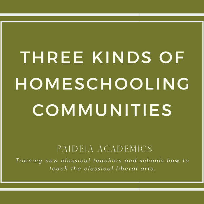 Three Kinds of Homeschool Communities